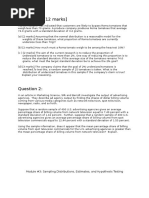 Question 1. (12 Marks) : Module #3: Sampling Distributions, Estimates, and Hypothesis Testing