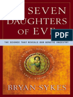 The Seven Daughters of Eve - The Science That Reveals Our Genetic Ancestry (2002) by Bryan Sykes