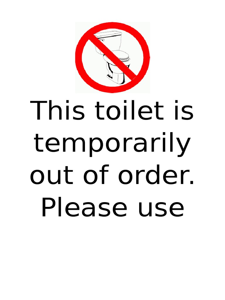 This Toilet Is Temporarily Out of Order. Please Use | PDF, image size:768x1024