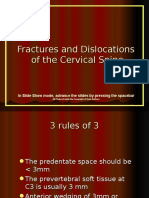 FR and Dislocation of Cervical Spine