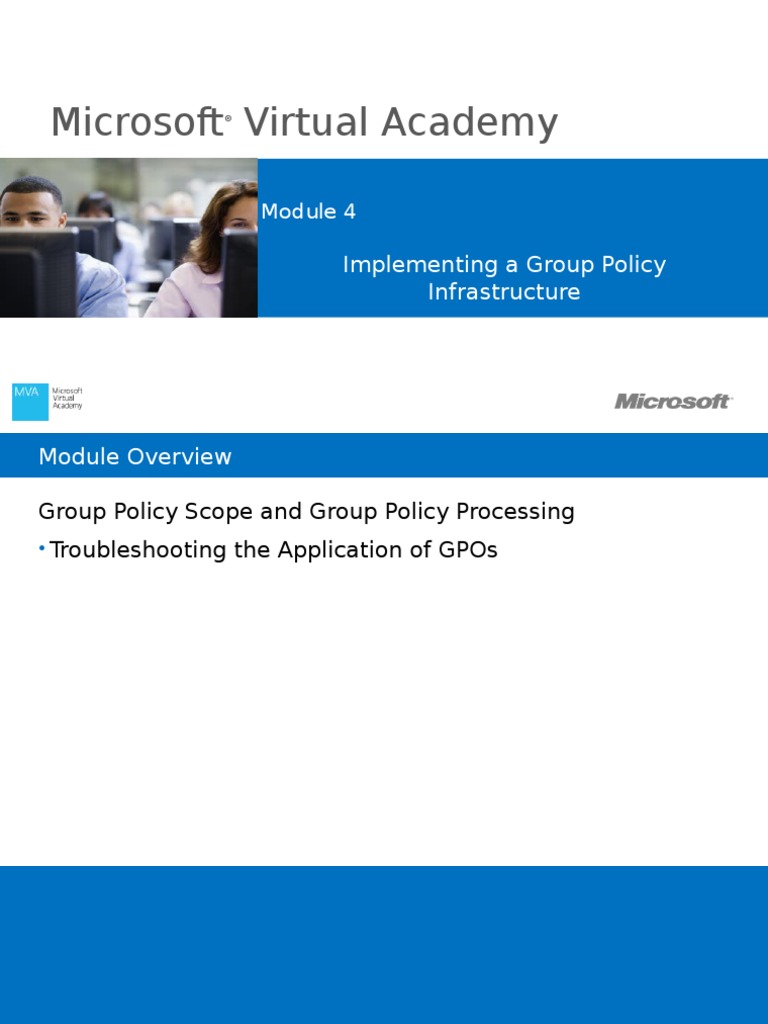 Microsoft Virtual Academy: Implementing A Group Policy Infrastructure ...