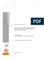 Dimensionamento e Gestão de Sistemas de Produção, Armazenamento e Consumo de Electricidade Com Origem em Fontes Renováveis