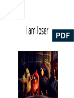 I Am Loser