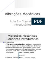 Vibracoes Mecanicas - Aula 2 - Conceitos Preliminares