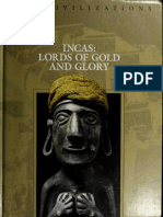 Incas - Lords of Gold and Glory (History Arts Ebook)