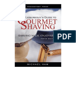 Guide To Gourmet Shaving