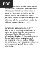 What Is An Isotope in Chemistry?: Isotopes Are Atoms With The Same Number