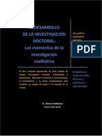 El Desarrollo de La Investigación Doctoral: Los Momentos La Investigación Cualitativa