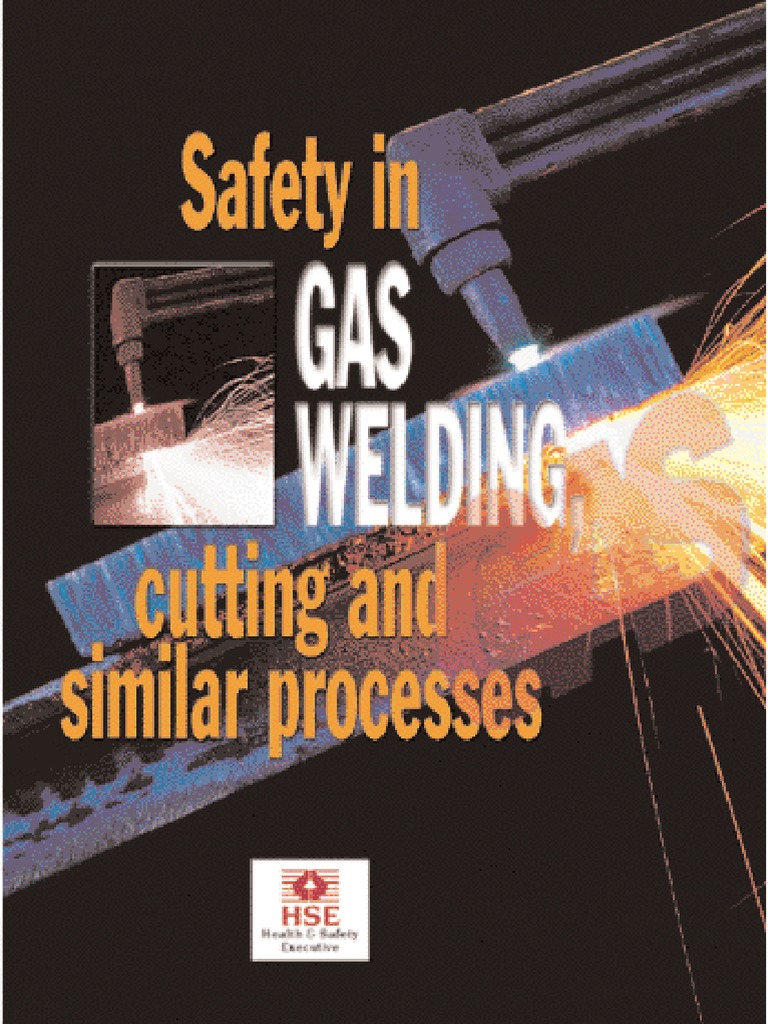 HSE Safety Gas Welding & Cutting Industrial Processes Chemical