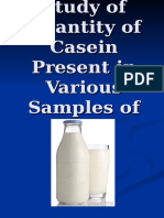 Study of Quantity of Casein Present in Various Sample of Milk