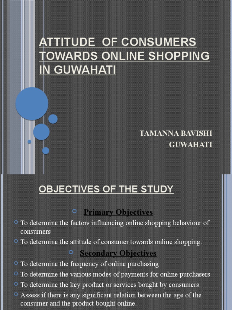 Research On Attitude of Consumers Towards Online Shopping in Guwahati ...