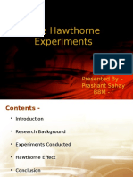 The Hawthorne Experiments: Presented by - Prashant Sahay BBM - I
