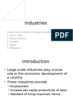 Industries: Growth and Problems of Major Industries 1. Iron & Steel 2. Cotton Textiles 3. Cement 4. Sugar 5. Petroleum