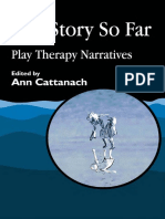 Ann Cattanach-The Story So Far_ Play Therapy Narratives (2002).pdf