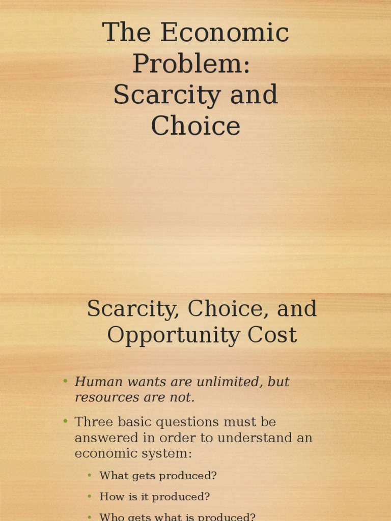 The Economic Problem: Scarcity and Choice | PDF