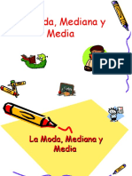 La Modamediana y Media