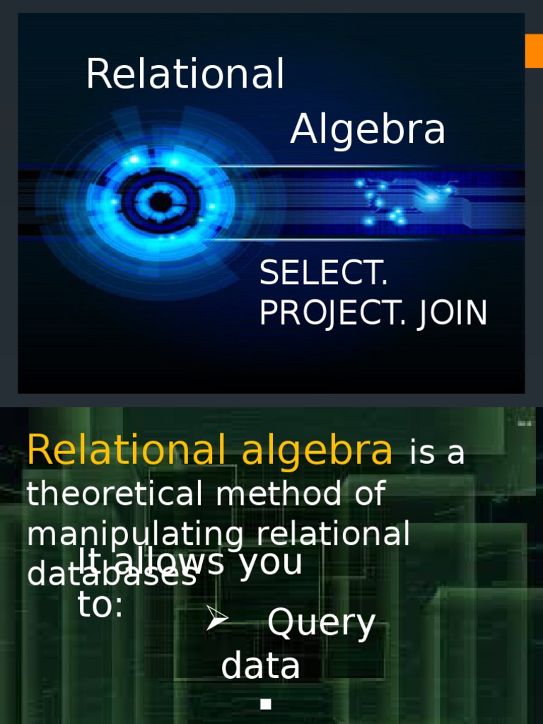 Relational Algebra: Select. Project. Join | PDF | Relational Model