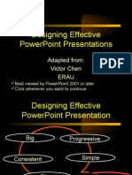 Designing Effective Powerpoint Presentations: Adapted From: Victor Chen Erau