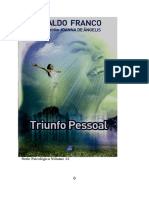 12 - Triunfo Pessoal (Psicografia Divaldo Pereira Franco - Espirito Joanna de Angelis)