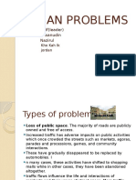 Urban Problems: Done By: Afif (Leader) Ahsanudin Nazirul