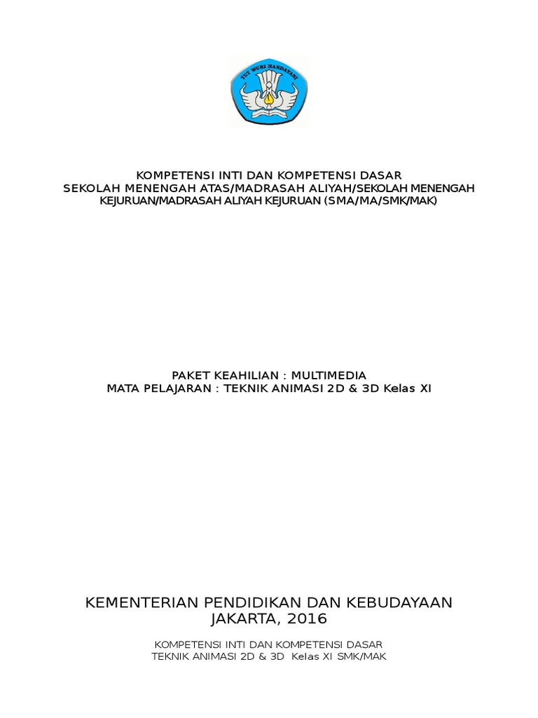 KI KD Multimedia Teknik Animasi  2D  Dan 3D Kelas XI