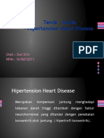 Tanda - Tanda Hipertension Heart Disease: Oleh: Dwi Erin NPM: 1618012011
