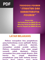 Download Struktur Dan Karakteristik Polimer by gamasurya SN33316859 doc pdf