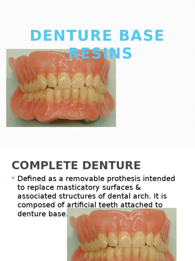 Denture Base Resins Poly(Methyl Methacrylate) Dentures