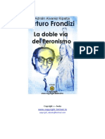Adrian Alvarez Ripalta - Arturo Frondizi, la Doble Via del Peronismo.pdf