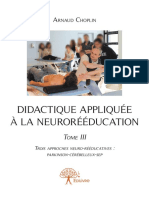 Arnaud Choplin Didactique Appliquée À La Neurorééducation Tome III