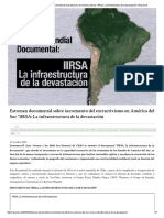 Estrenan Documental Sobre Incremento Del Extractivismo en América Del Sur "IIRSA - La Infraestructura de La Devastación" - Resumen
