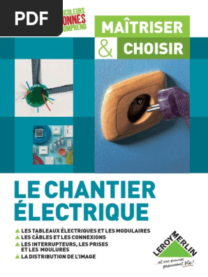 Guide Complet Electricité Leroy Merlinpdf électricité