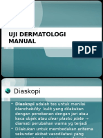 (DR - Mutia) Uji Dermatologi Manual