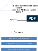 Initiation and Dose Optimization Basal Insulin in DM Patient. Are All Basal Insulin Same