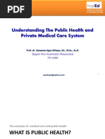 Understanding The Public Health and Private Medical Care System