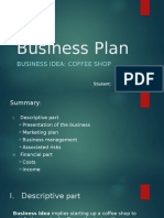 Business Plan: Business Idea: Coffee Shop