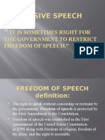 Persuasive Speech Topic: ": It Is Sometimes Right For The Government To Restrict Freedom of Speech."