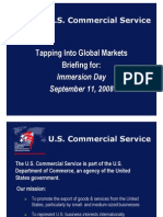 U.S. Commercial Service: Tapping Into Global Markets Briefing For: Immersion Day September 11, 2008