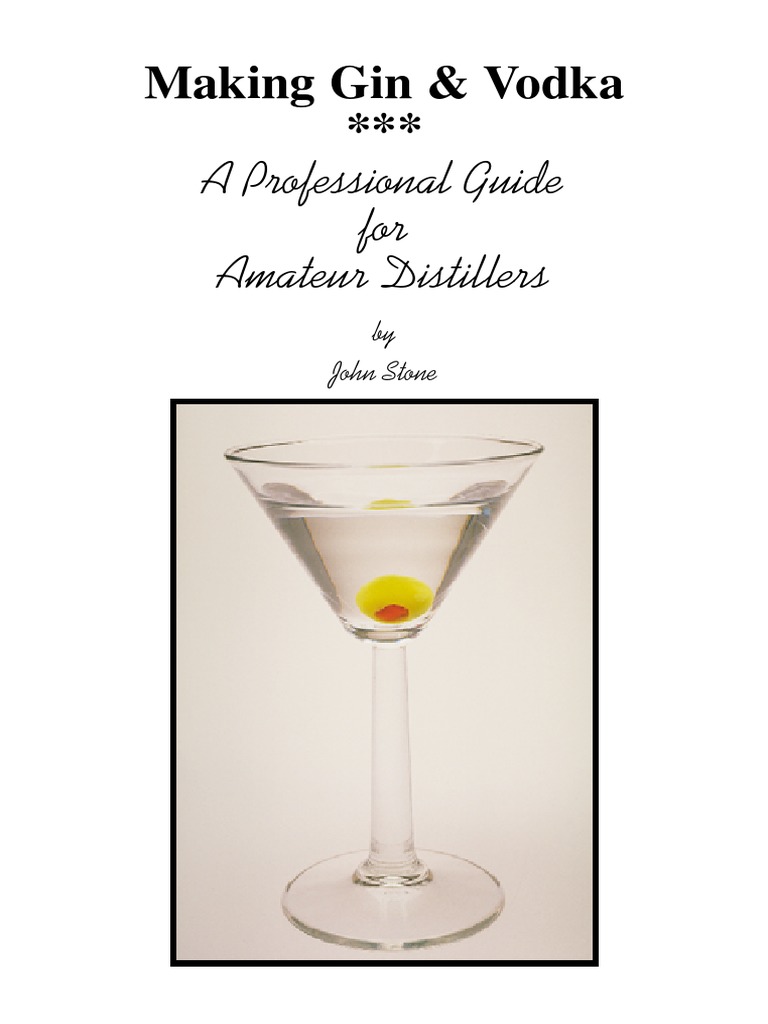 Making Gin & Vodka.pdf Vodka Alcoholic Drinks