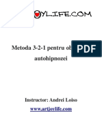 Metoda 3 2 1 Pentru Ob Inerea Autohipnozei WWW Artjoylife Com 2015 PDF