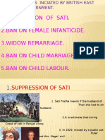 1.suppression of Sati. 2.ban On Female Infanticide. 3.widow Remarriage. 4.ban On Child Marriage. 5.ban On Child Labour