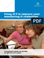 Using ICT To Improve Your Monitoring & Evaluation: A Workbook To Help You Develop An Effective ICT System (Davey, Parkinson and Wadia (2008)