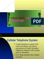 Your Topic:: Cellular Telephony
