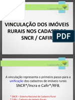 Vinculação dos imóveis rurais nos cadastros SNCR e Cafir