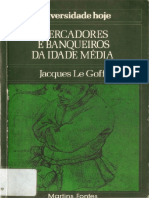 LE GOFF, Jacques. Mercadores e Banqueiros Da Idade Média