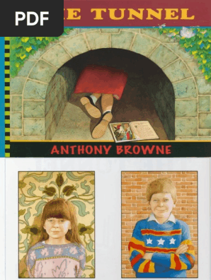 The Tunnel - Antony Browne | PDF