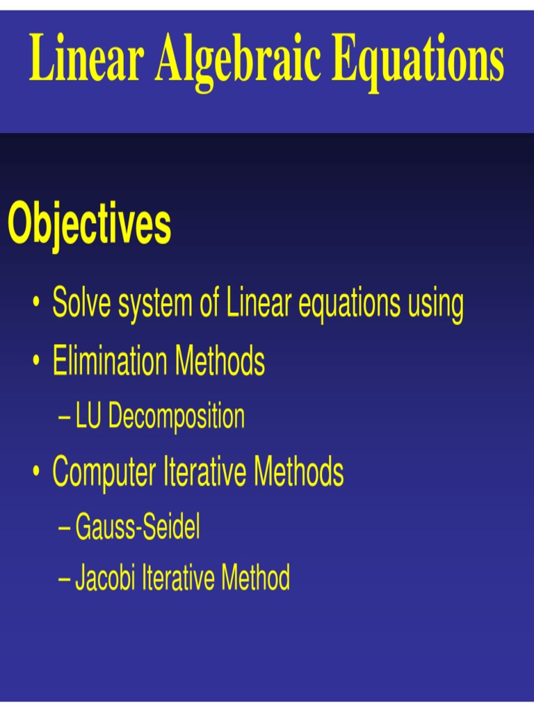 Linear Algebraic Equations: Objectives | PDF | Matrix (Mathematics ...