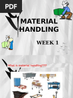 Material Handling: Week 1