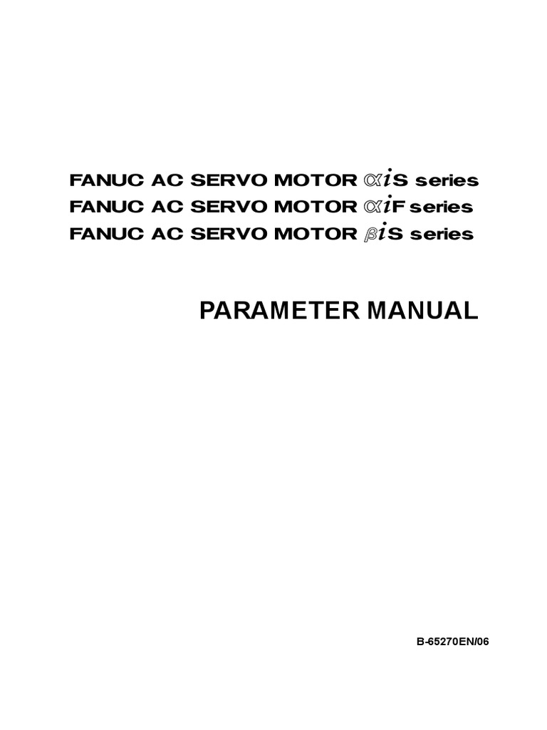 Fanuc Servo Motor Parameter Manual 123 | PDF | Servomechanism ...