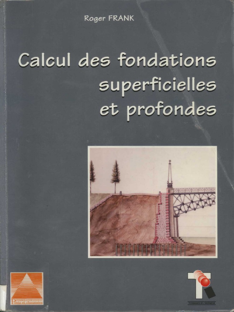 Calcul Des Fondations Superficielles Et Profondes Pdf